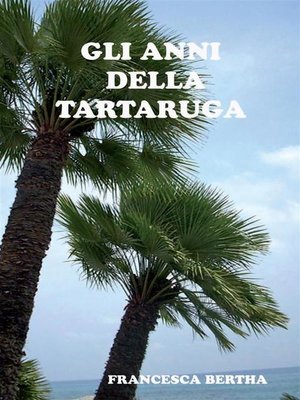 cover image of Gli anni della tartaruga
